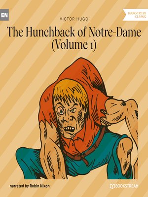 cover image of The Hunchback of Notre-Dame, Volume 1